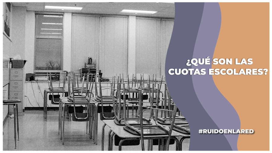 ¿Qué onda con las cuotas escolares?
