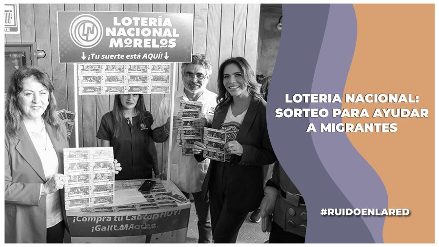 Gobierno de Morelos lanza sorteo de la loteria nacional