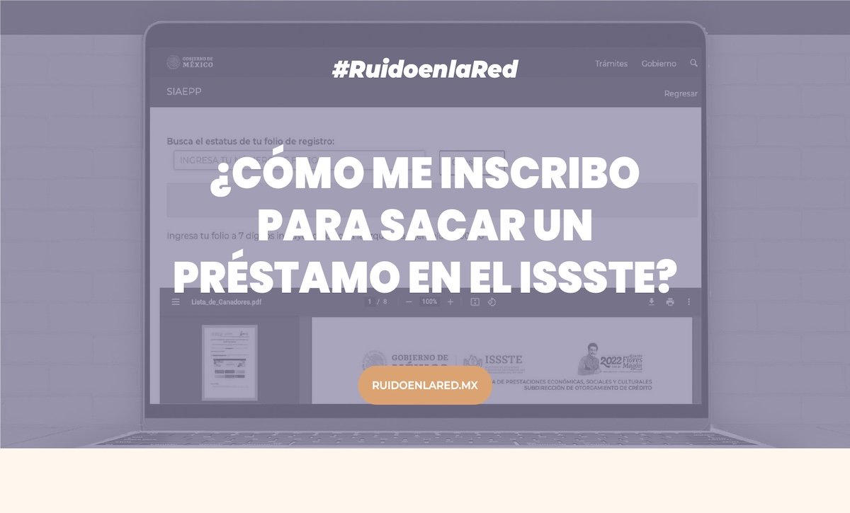 Imagen para nota de cómo me inscribo para sacar un préstamo en el ISSSTE
