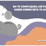 Imagen para nota de ¿cómo saber en qué Afore estoy?