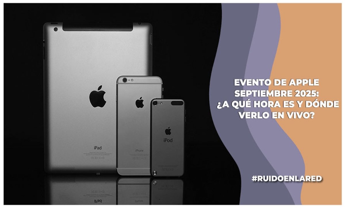 Imagen para nota sobre ¿A qué hora es el evento de Apple de septiembre 2025?