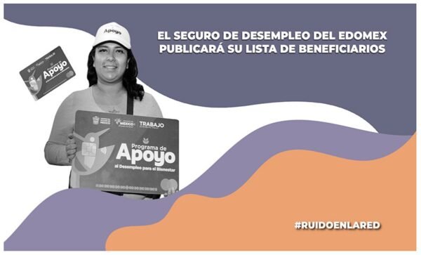 Imagen para nota de los resultados del Apoyo al Desempleo para el Bienestar Edomex 2025