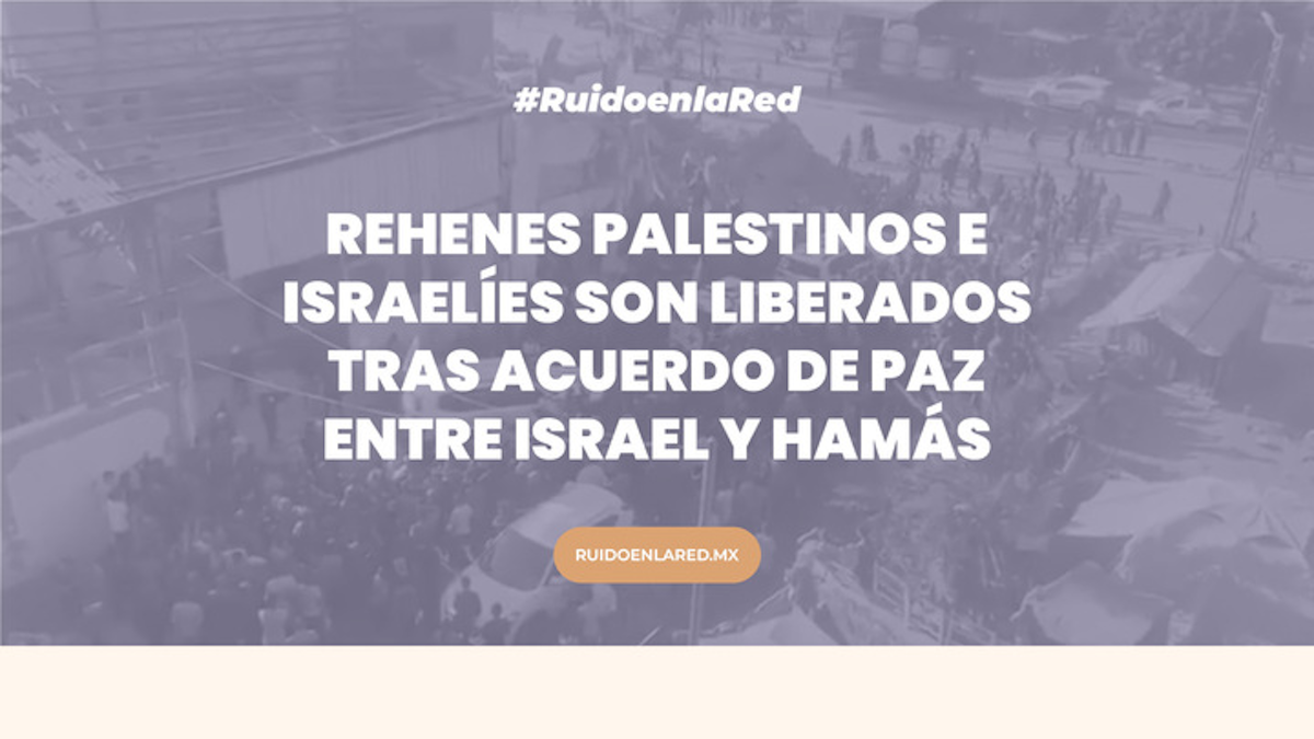 Rehenes palestinos e israelíes son liberados tras acuerdo de paz entre Israel y Hamás