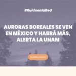 foto de las auroras boreales en méxico 2025