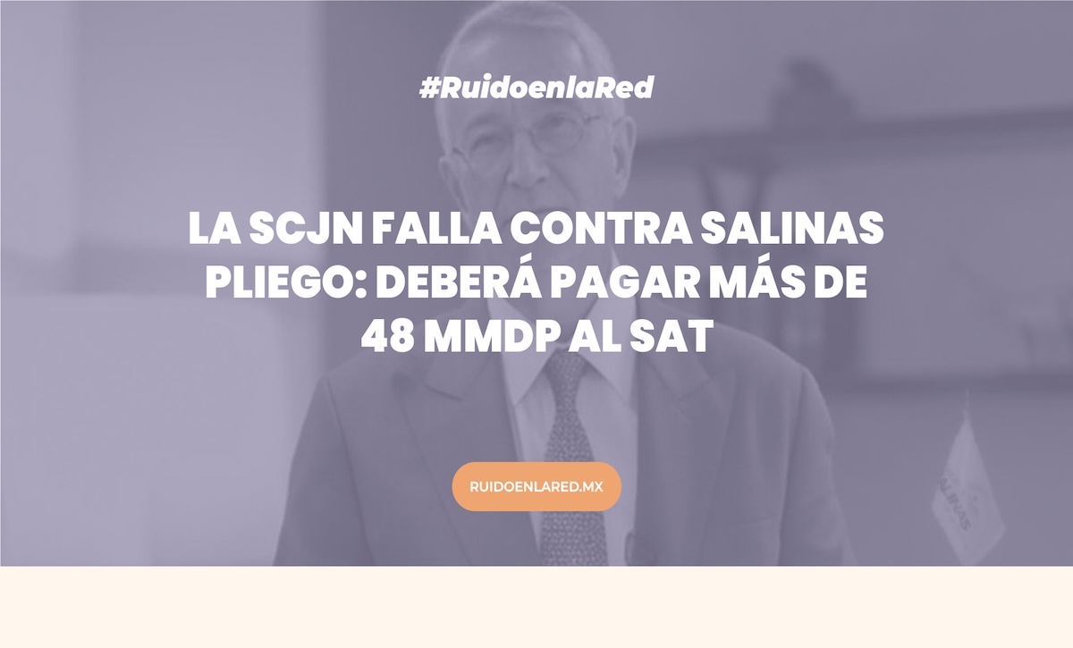 foto para nota de la scjn y la deuda de salinas pliego