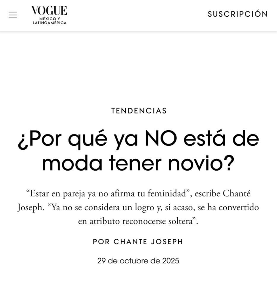 Imagen del artículo de ¿Por qué ya NO está de moda tener novio?: el artículo de Vogue que causa polémica