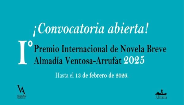 Editorial Almadía y la fundación Ventosa-Arrufat presentan el Premio Internacional de Novela Breve