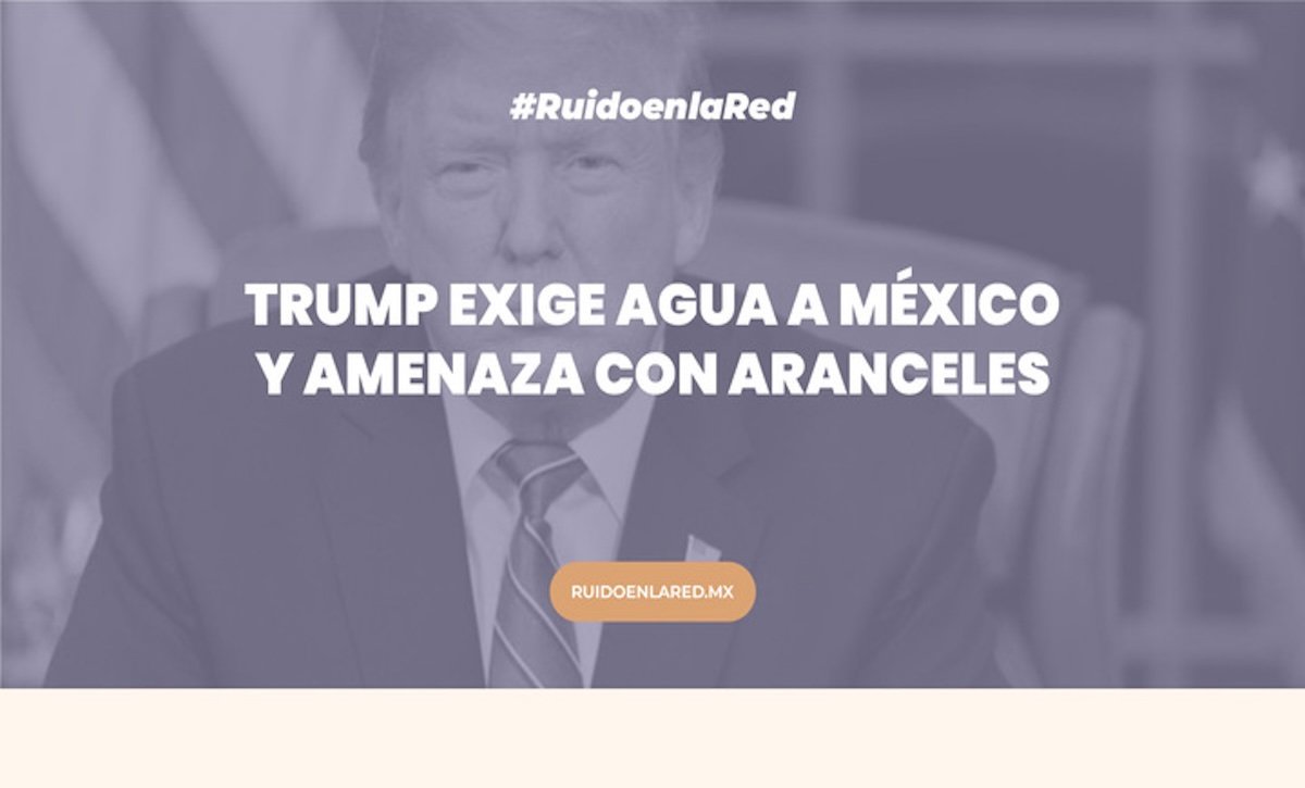 Imagen de Trump para nota de que exige agua a México