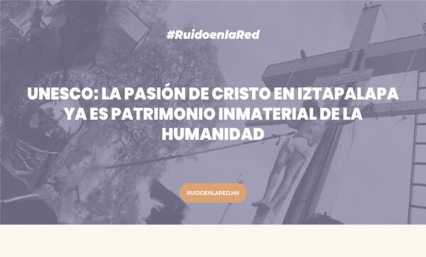foto de la pasión de cristo para nota de la unesco