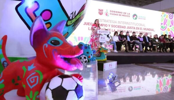 CDMX presenta “Juego Limpio y Sociedad Justa” rumbo al Mundial 2026