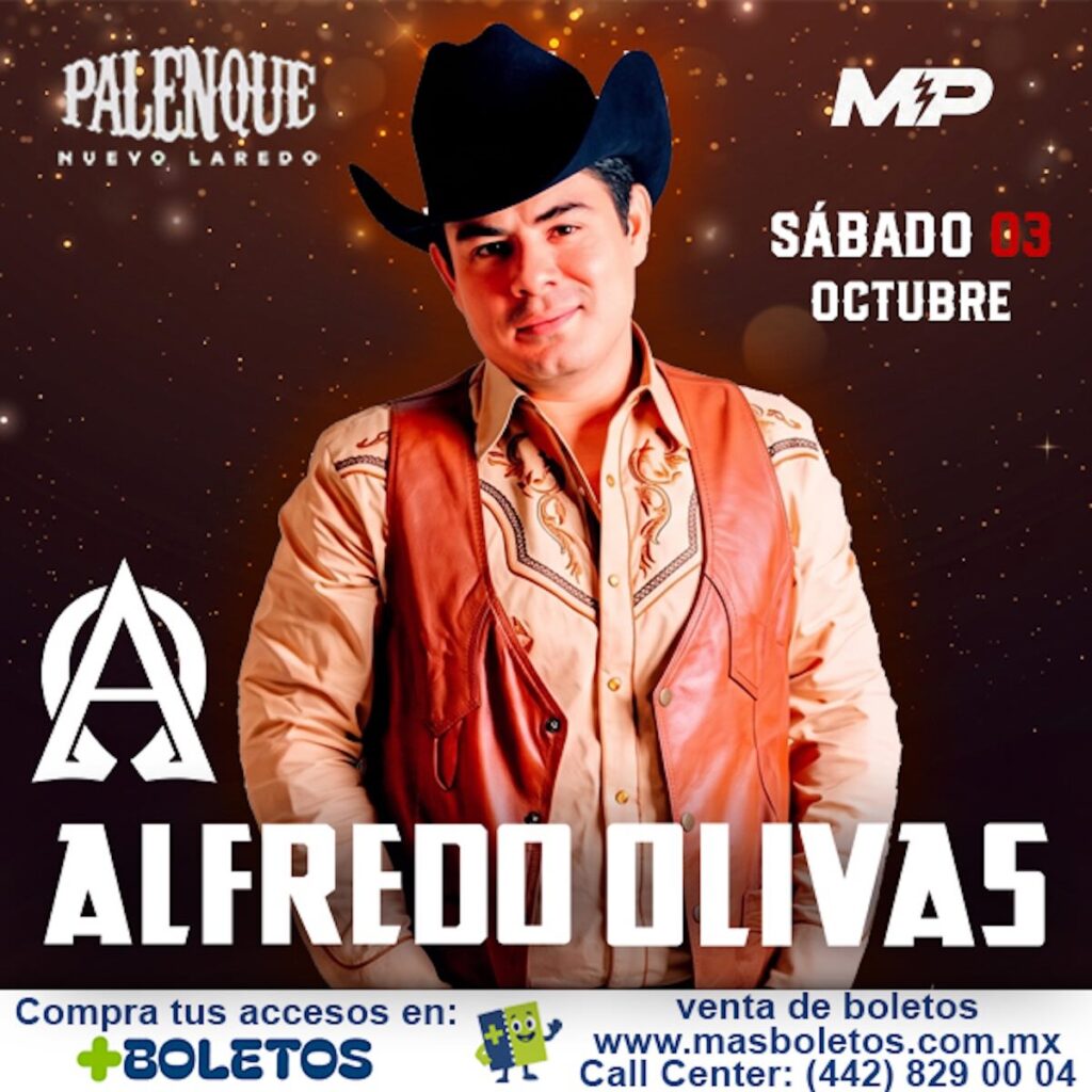 cartel de la venta de Boletos para Alfredo Olivas en Nuevo Laredo 2026