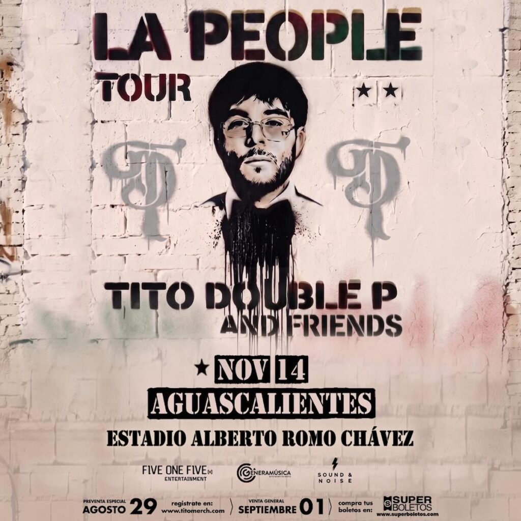cartel del concierto de tito double p en aguascalientes 2026