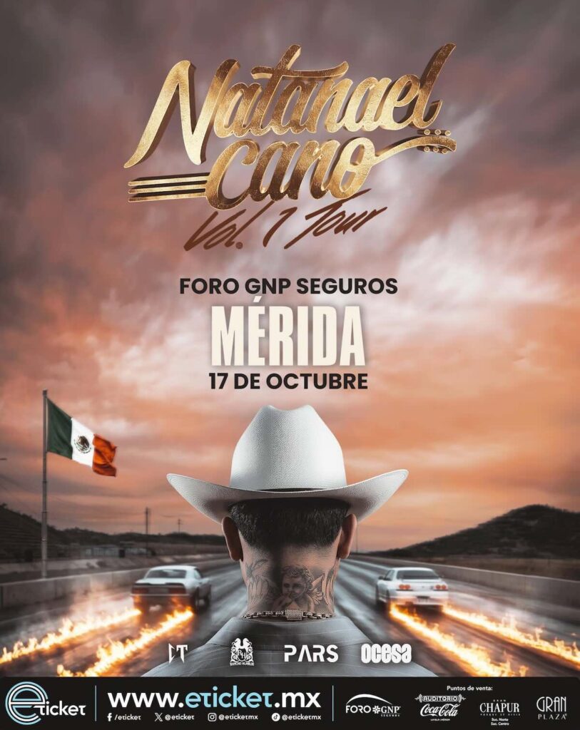 cartel de la venta de boletos para Natanael Cano en Mérida 2026