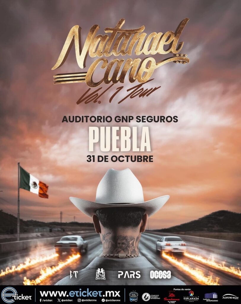 cartel de la venta de Boletos para Natanael Cano en Puebla 2026