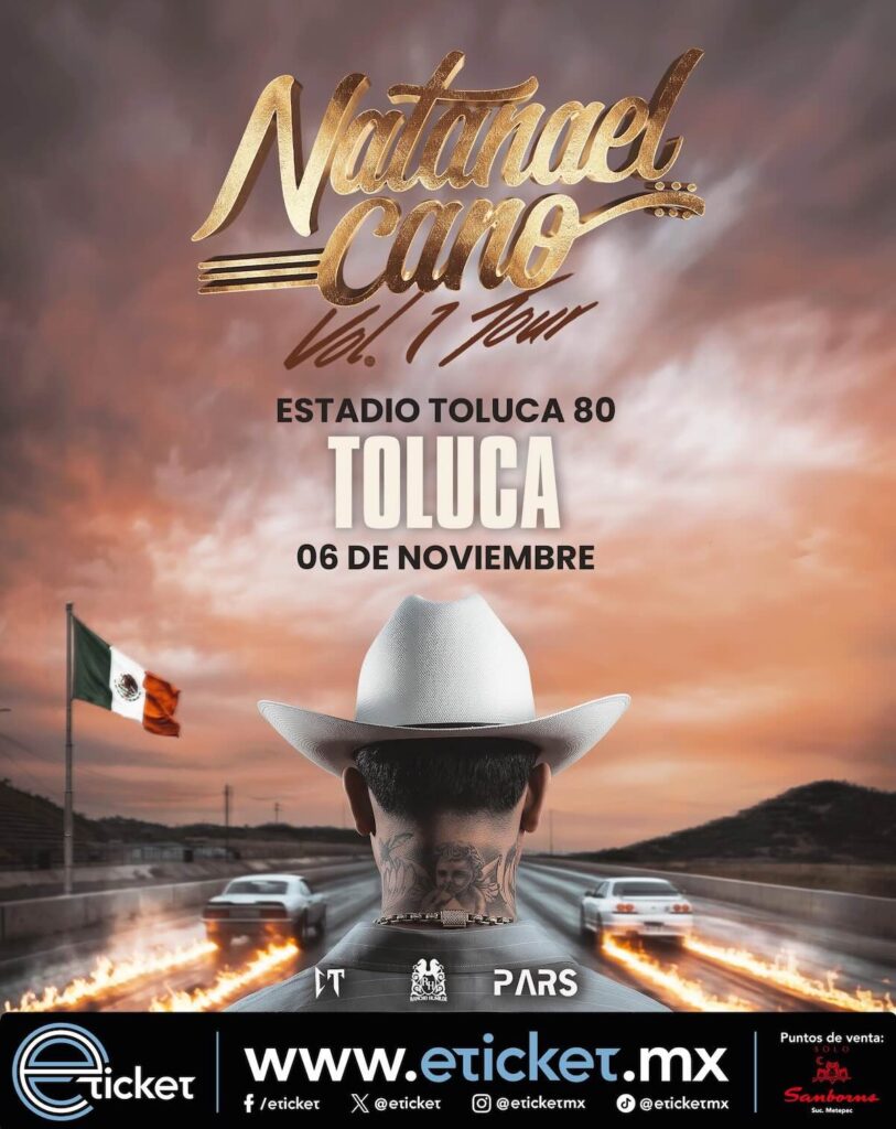 cartel de los boletos para Natanael Cano en Toluca 2026